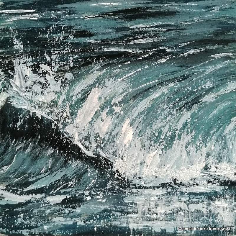 Ankommen - Welle, Gemälde kaufen von Anke Franikowski